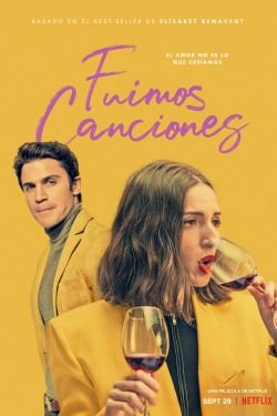 Фильм Fuimos canciones